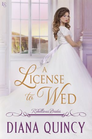 [Rebellious Brides 02] • A License to Wed